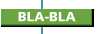 BLA-BLA